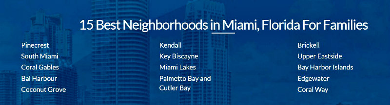15 best family neighborhoods in Miami